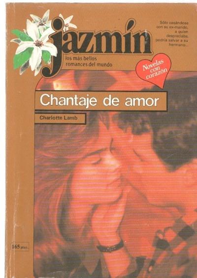 Jazmin numero 296: Chantaje de amor