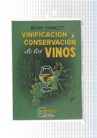Vinificacion y conservacion de los vinos