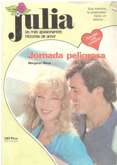 Julia numero 205: Jornada peligrosa