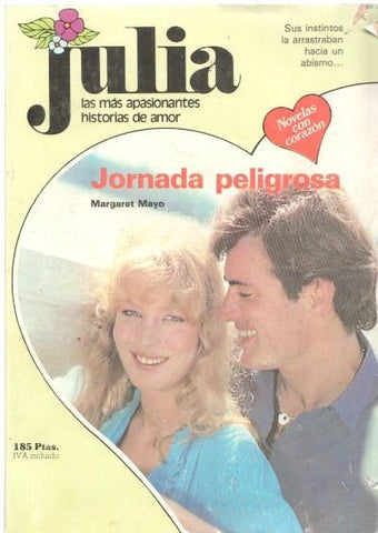 Julia numero 205: Jornada peligrosa