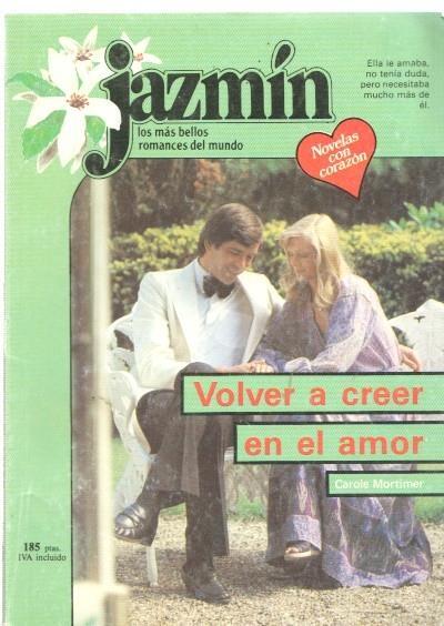 Jazmin numero 429: Volver a creer en el amor