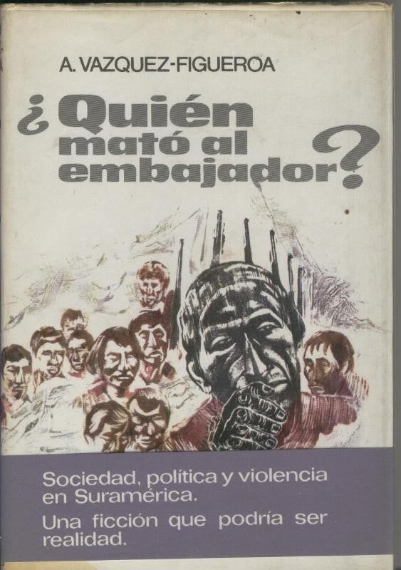 Novelistas del dia: Quien mato al embajador