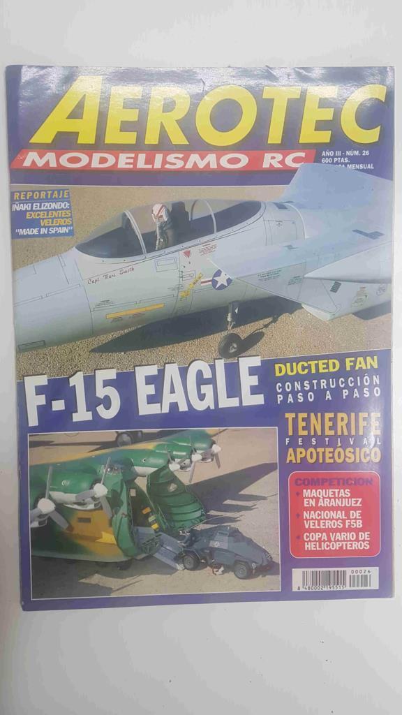 Revista Aerotec modelismo RC: año III num 26, julio 1996 - F-15 Eagle Ducted Fan construcion paso a paso