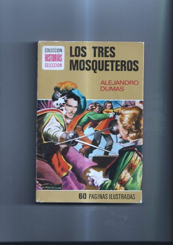 Historias Seleccion serie Clasicos Juveniles numero 6: Los tres mosqueteros