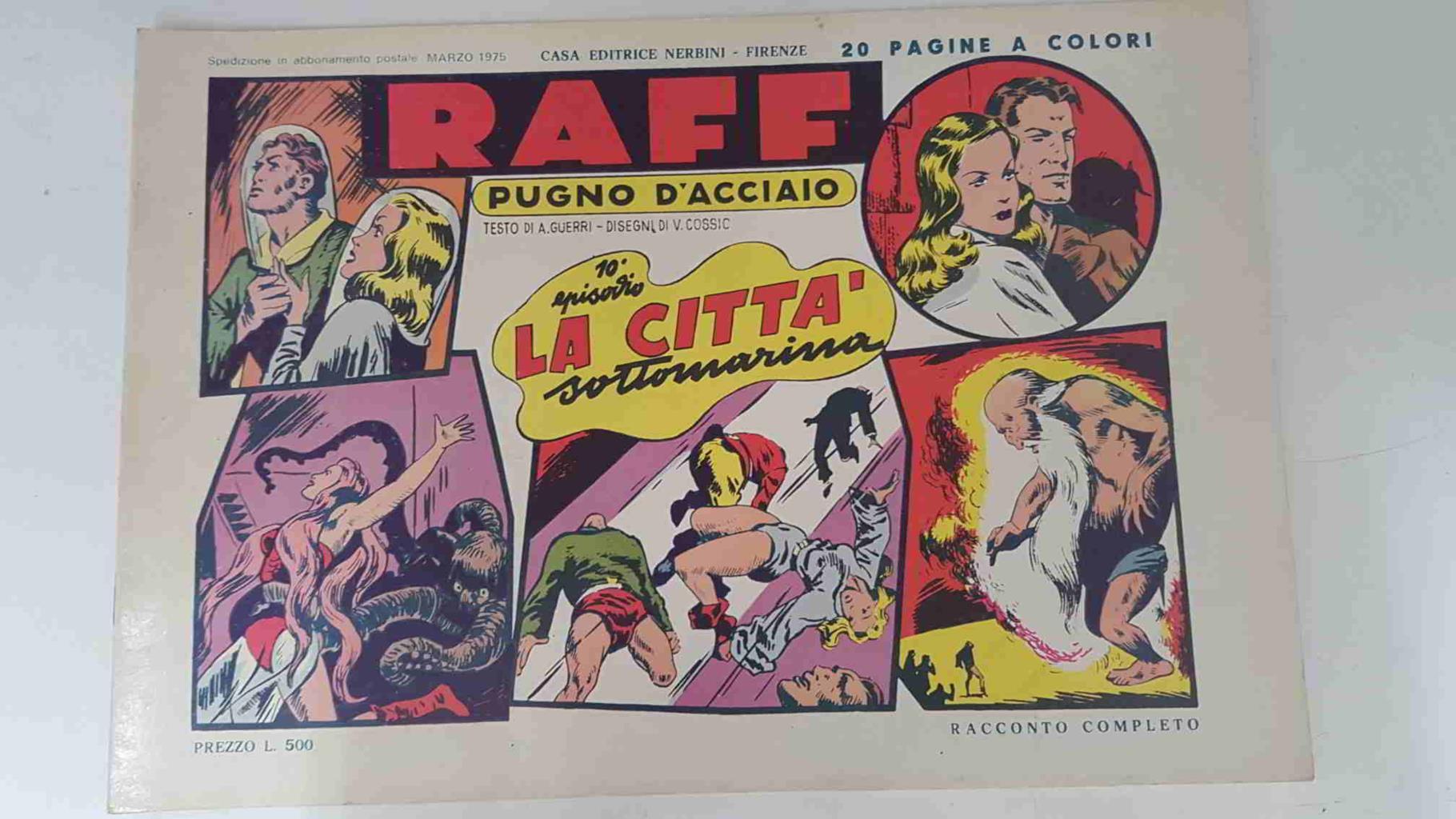 RAFF Pugno D'Acciaio numero 10: La citta sottomarina