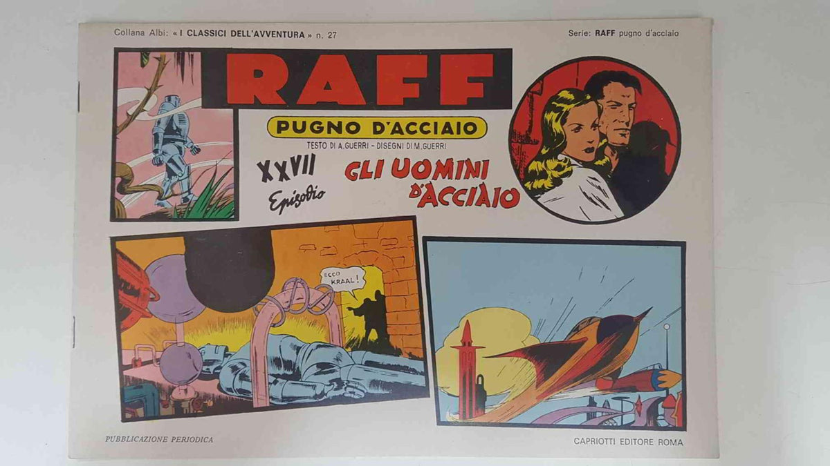 RAFF Pugno D'Acciaio numero 27: Gli uomini d'Acciaio