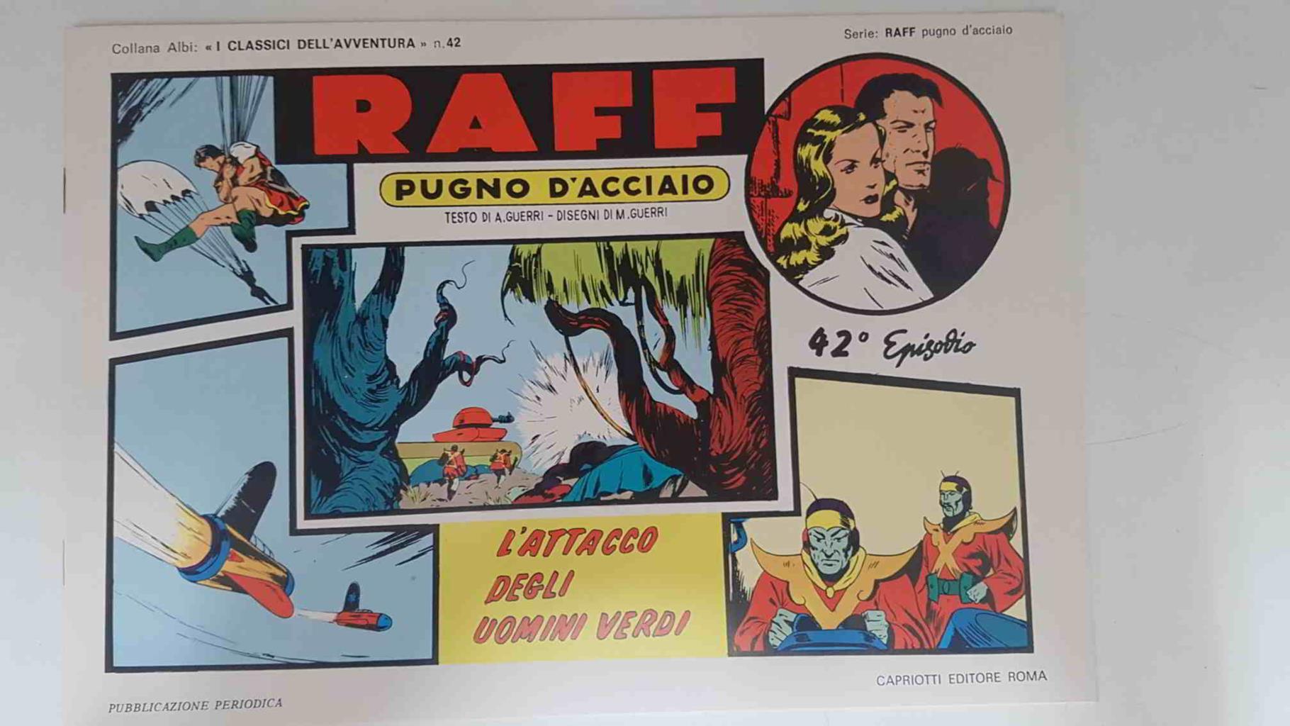 RAFF Pugno D'Acciaio numero 42: L'atacco degli uomini verdi