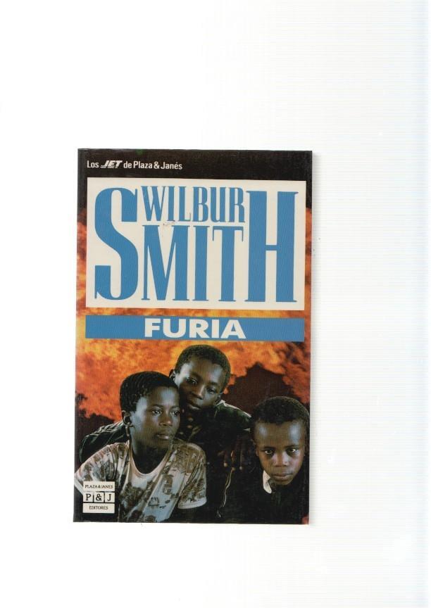 Wilbur Smith: Furia