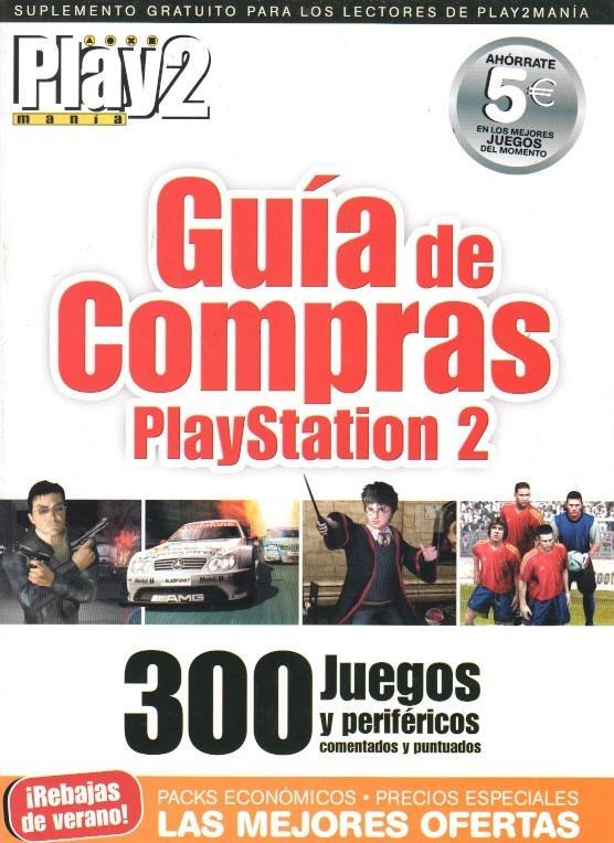Suplemento Play2 Mania: Guia de compras Playstation 2 - 300 Juegos y perifericos comentados y puntuados