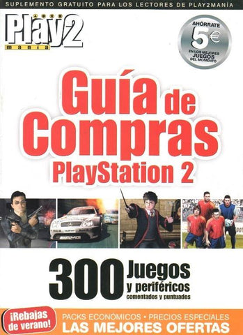 Suplemento Play2 Mania: Guia de compras Playstation 2 - 300 Juegos y perifericos comentados y puntuados