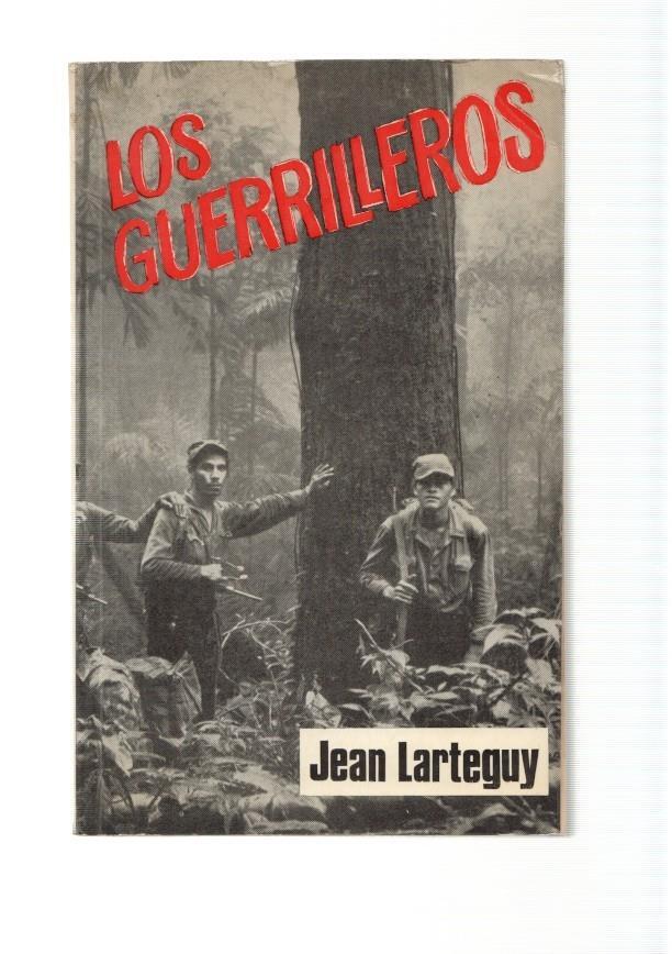 Jean Larteguy: Los Guerrilleros