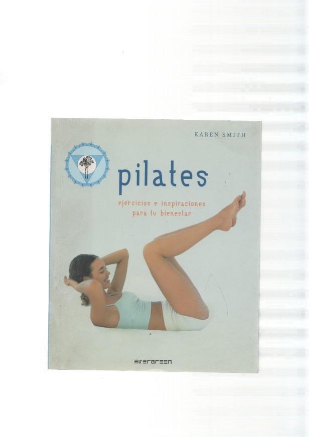 Pilates. Ejercicios e inspiraciones para tu bienestar