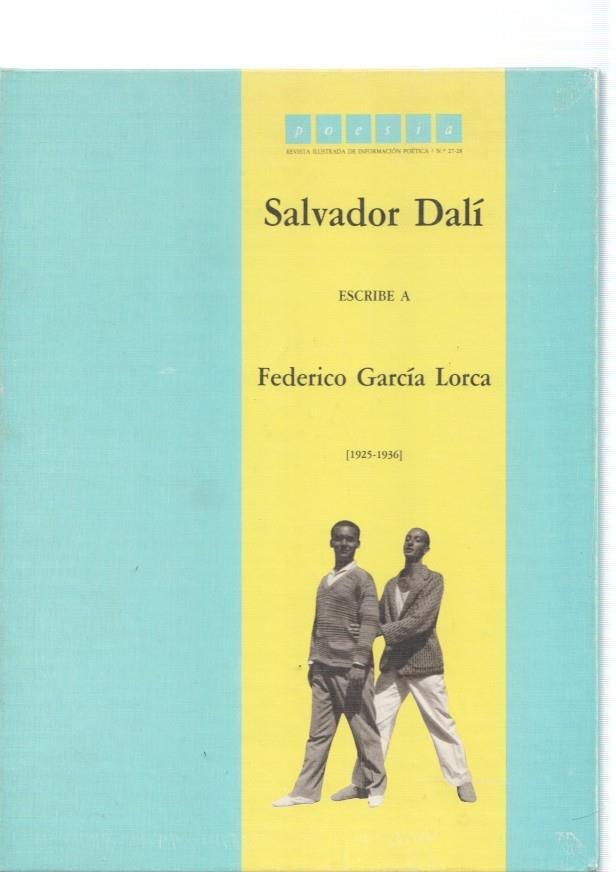Salvador Dali escribe a Federico Garcia Lorca ( 1925-1936 )