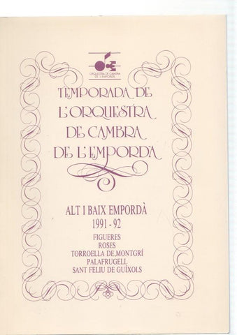 Temporada de l orquestra de Cambra de L Emporda. Alt i baix Emporda 1991-92