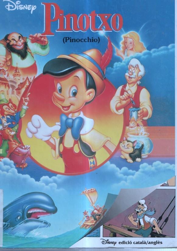 Disney:  Pinotxo - Pinocchio (edicio bilingue catala/angles)