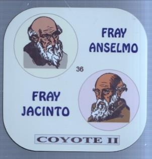 Posavaso El Coyote II: Fray Anselmo y Fray Jacinto