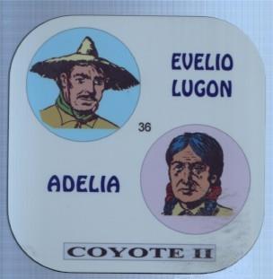 Posavaso El Coyote II: Evelio Lugon y Adelia