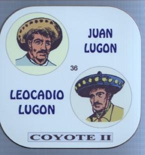 Posavaso El Coyote II: Juan Lugon y Leocadio Lugon