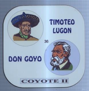 Posavaso El Coyote II: Timoteo Lugon y Don Goyo 