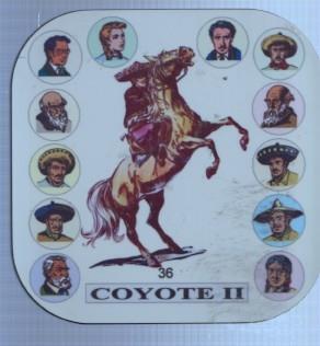 Posavaso El Coyote II: El coyote con los 12 protagonistas de esta serie