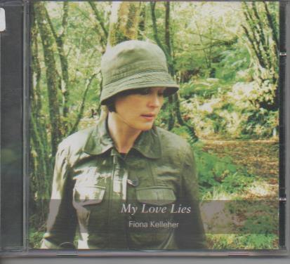CD E00240: Cd Música. Fiona Kelleher, My Love Lies