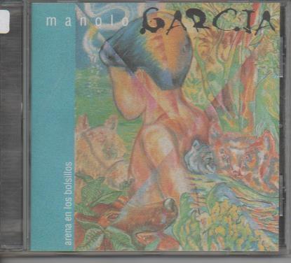 CD E00265: Cd Música. Manaolo García, Arena en los Bolsillos