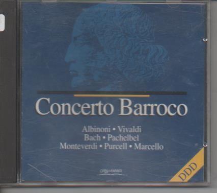 CD E00208: Cd Música. Concerto Barroco, Albinoni. Vivaldi. Bach. Pachelbe, Monteverdi, Purcell, Marcello