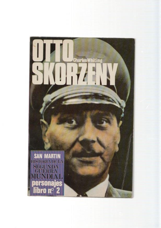 San Martin Personajes libro numero 02: Otto Skorzeny
