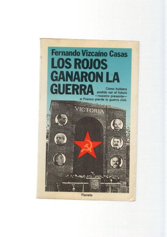 Los rojos ganaron la guerra