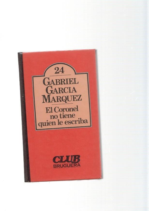 El coronel no tiene quien le escriba