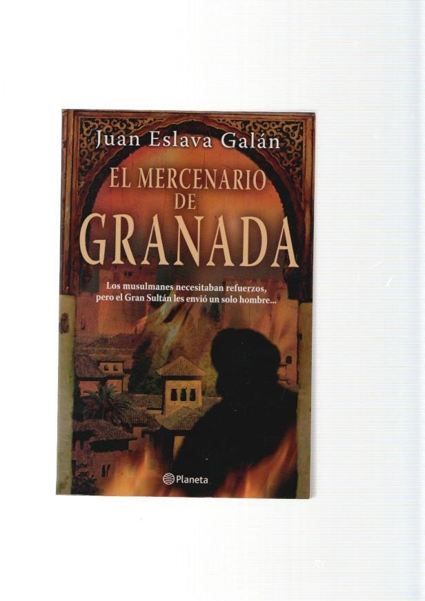 El Mercenario de Granada. Los musulmanes necesitaban refuerzos, pero el Gran