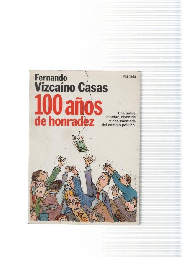 100 años de honradez