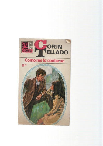 coleccion Coral numero121: Como me lo contaron