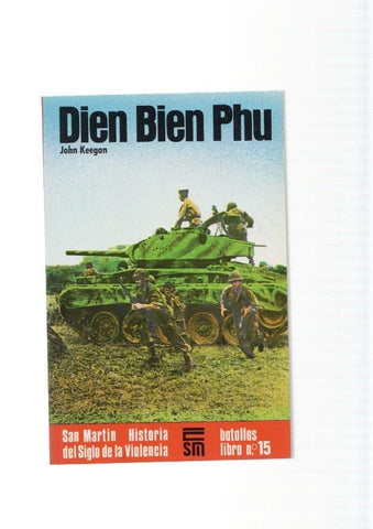San Martin, batallas libro numero 015: Dien Bien Phu