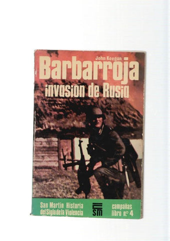 San Martin campañas libro numero 04: Barbarroja: Invasion de Rusia