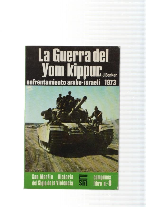 San Martin campañas libro numero 08: La guerra del Yom Kippur: Enfrentamiento