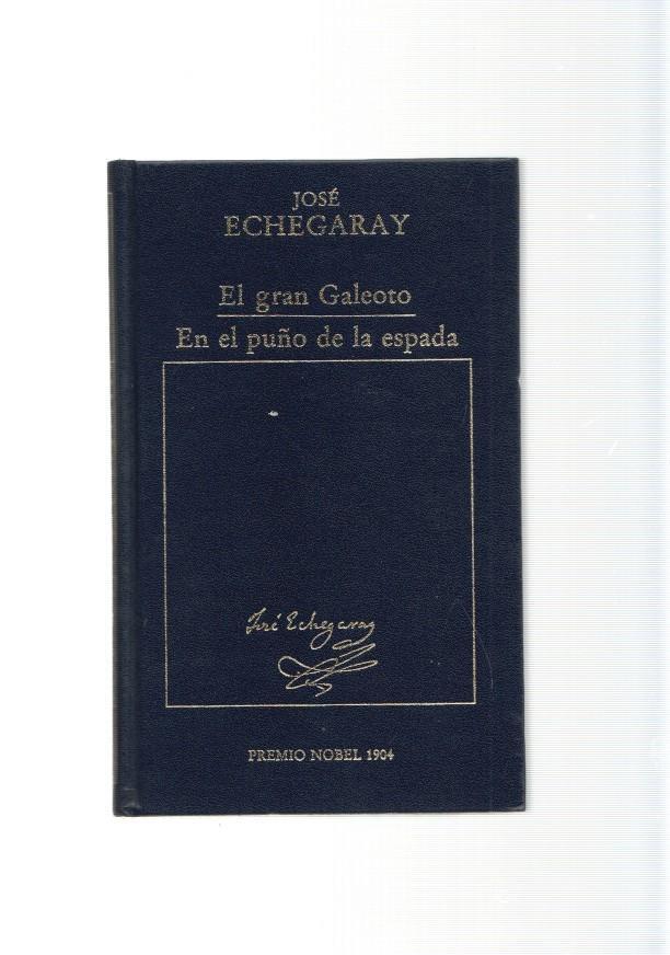 El gran galeoto - En el puño de la espada