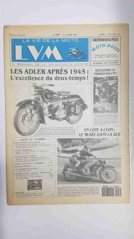 La vie de la moto  LVM numero  103- 15 octobre avril  1992 - Les Adler Après 1945