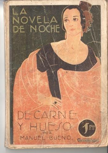 La novela de noche numero 031: De carne y hueso