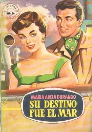 Coleccion Madreperla numero 361: Su destino fue el mar