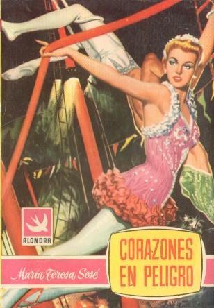 Coleccion Alondra numero 185: Corazones en peligro