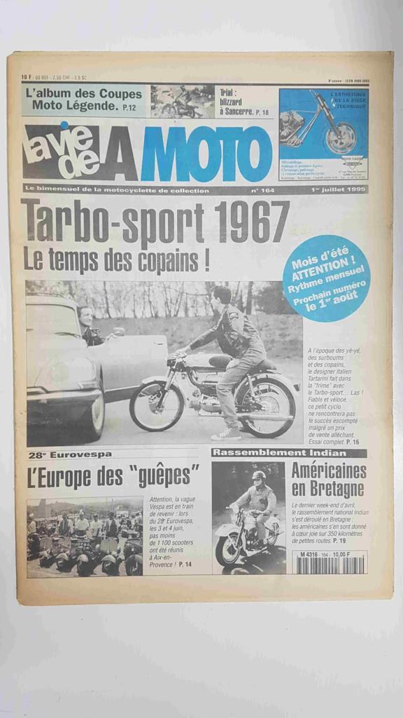 LA VIE DE LA MOTO, Numero 164: 1er juillet 1995 - Tarbo sport 1967