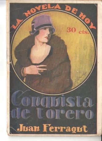 La novela de hoy numero 237: Conquista de torero
