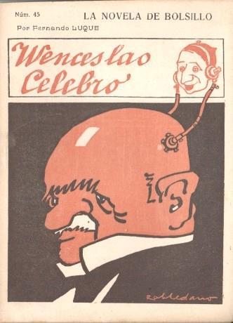 La novela de bolsillo numero 45: Wenceslao Celebro