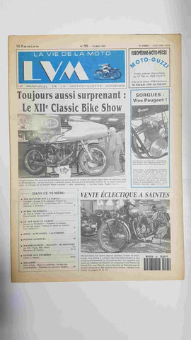 La vie de la moto  LVM numero 95 - 15 may 1992 - Toujours aussi surprenant le XII classic Bike show