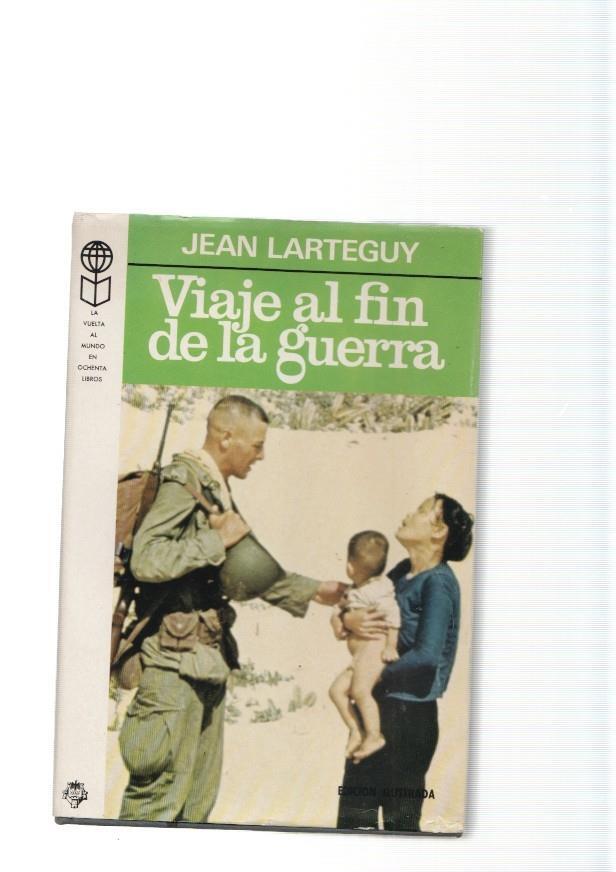 Viaje al fin de la guerra
