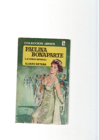 Paulina Bonaparte. La Venus Imperial