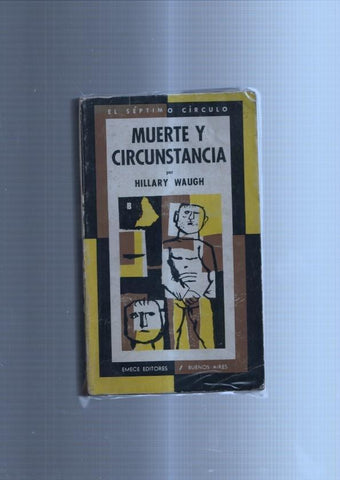 El septimo circulo: Muerte y circunstancia