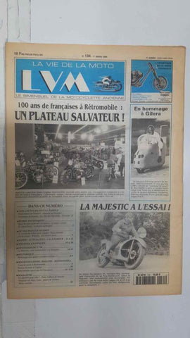 La vie de la moto  LVM numero 134, 1 mars 1994 - 100 ans de françaises à Rétromobile un plateau salvateur