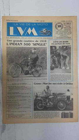 La vie de la moto  LVM numero 118, 1er juin 1993 - Une grande routière de 1910 l'indian 500 single